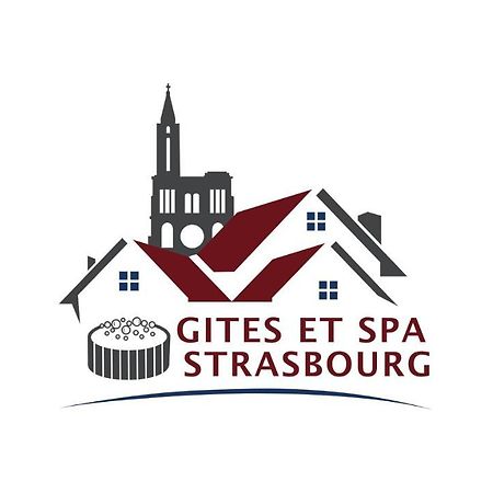 Gites Spa Strasbourg - La Villa 14 Furdenheim Kültér fotó